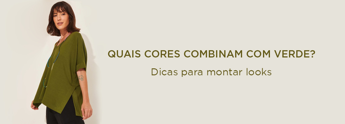 Quais cores combinam com verde? Dicas para montar os looks