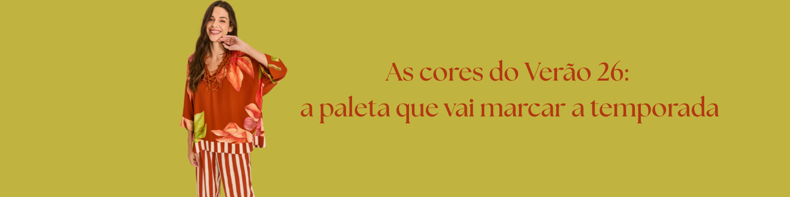 As cores do Verão 26: a paleta que vai marcar a temporada